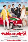PRIMA DI LUNEDÌ PRIMA DI LUNEDÌ